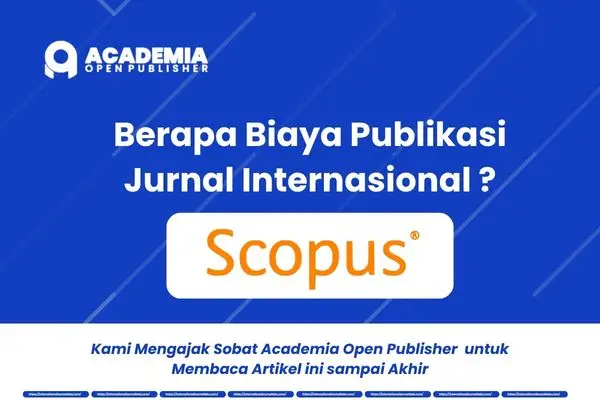 Berapa Biaya Publikasi Jurnal Internasional Murah