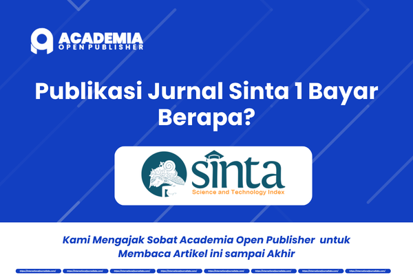 Publikasi Jurnal Sinta 1 Bayar Berapa?